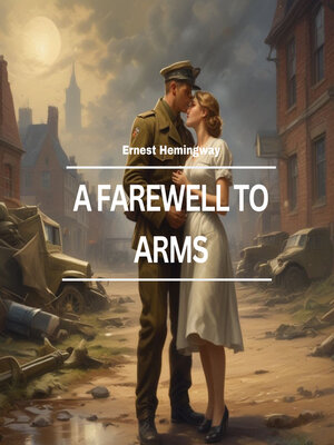 cover image of A Farewell to Arms